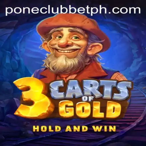 Exploring the Thrills of 3cartsOfGold at Pone Club Casino