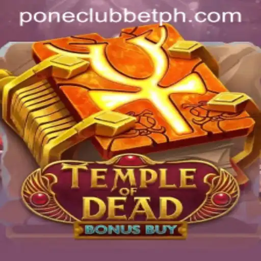 Unveiling the Thrilling World of TempleofDeadBonusBuy at Pone Club Casino